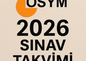 2026 ÖSYM Sınav Takvimi: Genç İstihdamı ve Yükseköğretime Erişimin Kritik Dönemeci